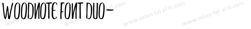 Woodnote Font Duo字体转换